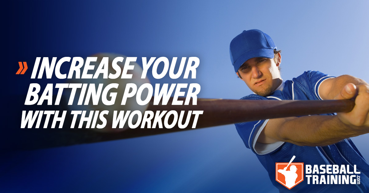 Baseball Hitting Power Workout How To