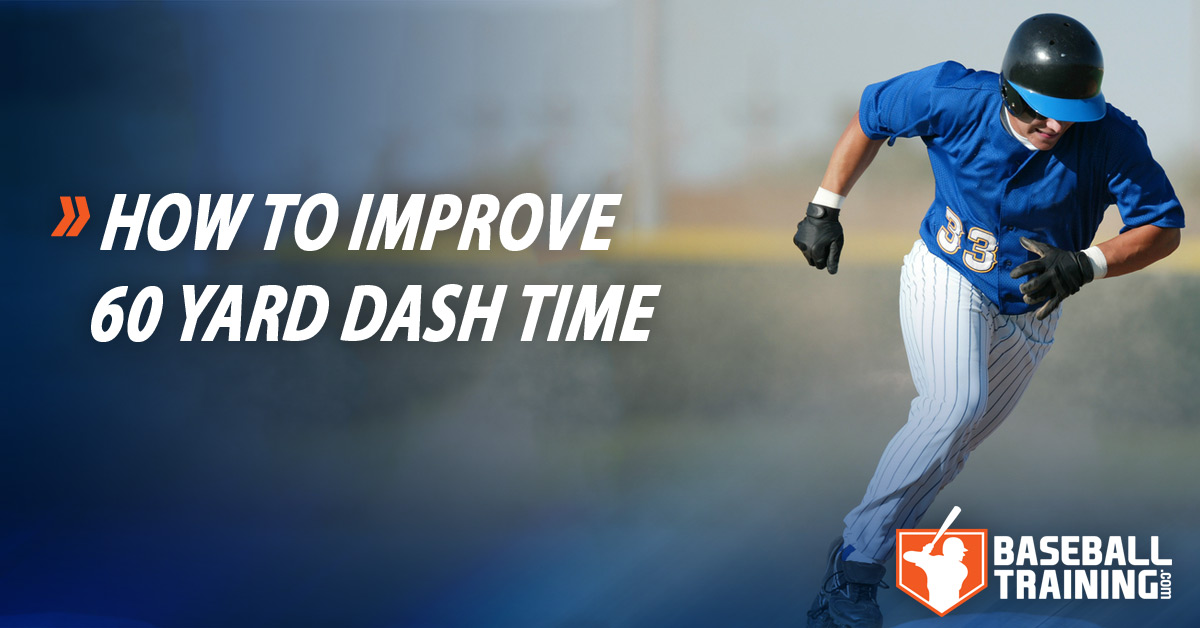 How To Improve Your 60Yard Dash Time For Baseball Testing