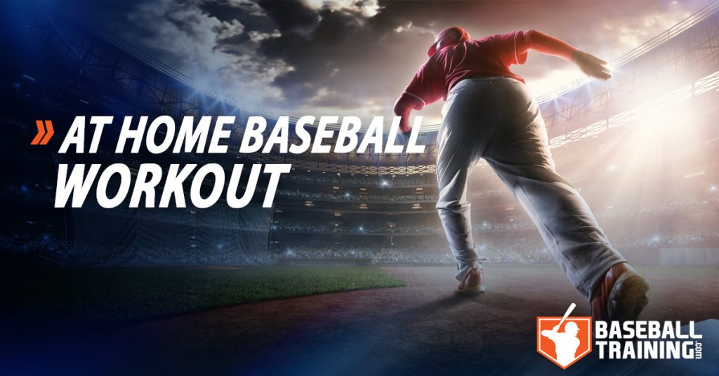 At Home Baseball Workout