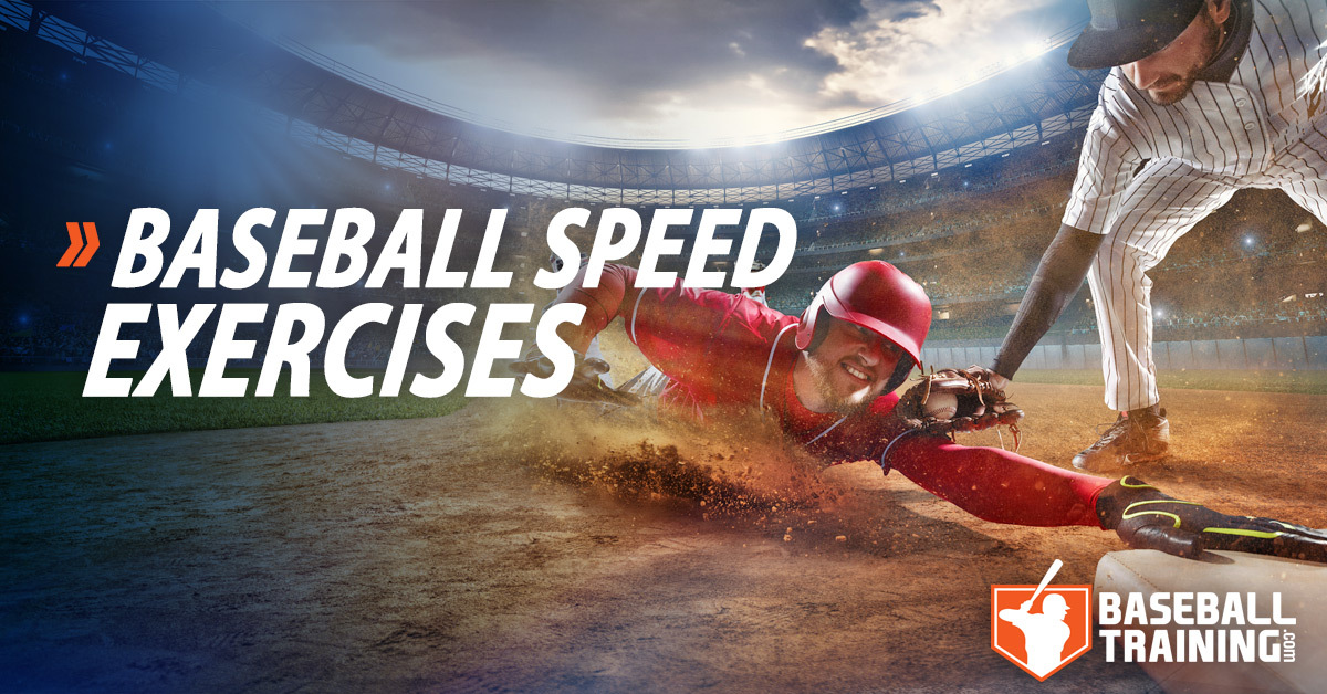 Baseball Speed Exercises How To Get Explosive Speed On The Field